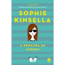  À procura de Audrey (KINSELLA, Sophie)