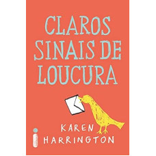 Claros sinais de loucura (HARRINGTON, Karen)