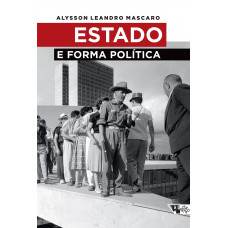 Estado e Forma Política (MASCARO, Alysson Leandro)