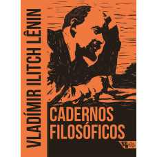 Cadernos Filosóficos (LÊNIN, Vladímir Ilitch)