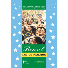 Brasil País do Passado? (CHAPPINI, Ligia; DIMAS, Antonio; ZILLY, Berthold) [Orgs]