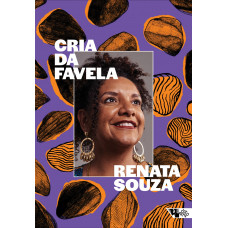 Cria da Favela (SOUZA, Renata)
