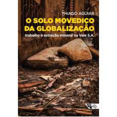 O Solo Movediço da Globalização (AGUIAR, Thiago)