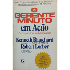 O Gerente Minuto em Ação (BLANCHARD, Kenneth; LORBER, Robert)