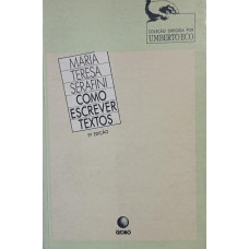 Como Escrever Textos (SERAFINI, Maria Teresa)