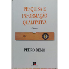 Pesquisa e Informação Qualitativa (DEMO, Pedro)