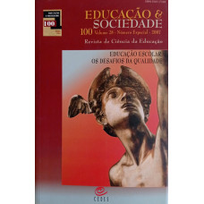 Educação Escolar: Os Desafios da Qualidade - Educação & Sociedade (REVISTA - N. 100 - Vol. 28 - 2007)