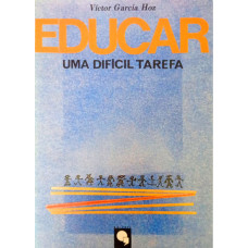 Educar - uma tarefa difícil (HOZ, Victor Garcia)