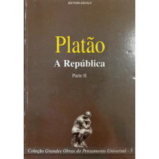 A República - Parte II (PLATÃO)