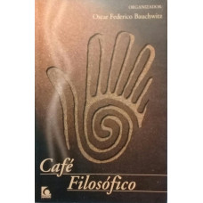 Café Filosófico (BAUCHWITZ, Oscar Federico)