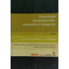 Diversidade do campesinato: expressões e categorias - Vol. I (DE GODOI, Emilia Pietrafesa; DE MENEZES, Marilda Aparecida; MARIN, Rosa Acevedo)