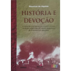 História e Devoção (DE AQUINO, Maurício)