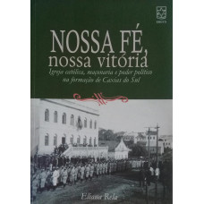 Nossa Fé, nossa vitória (RELA, Eliana)