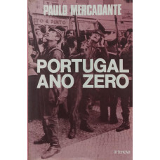 Portugal Ano Zero (MERCADANTE, Paulo)