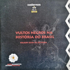 Vultos Negros na História do Brasil (DE OLIVEIRA, Nelson Silva)