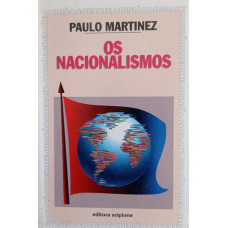Os Nacionalismos (MARTINEZ, Paulo)