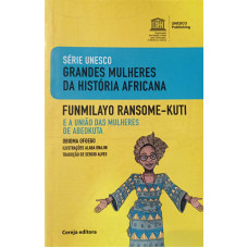 Funmilayo Ransome-Kuti e a União das Mulheres de Abeokuta (OFOEGO, Obioma)