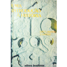 Uma introdução à História (CARDOSO, Ciro Flamarion S.)