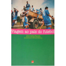 Viagem ao País do Futebol (MAGALHÃES, Mário)