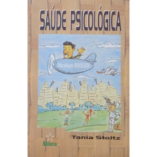 Saúde Psicológica (STOLTZ, Tânia)
