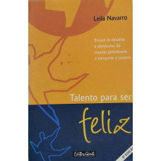 Talento para ser Feliz (NAVARRO, Leila)