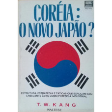 Coréia o Novo Japão? (KANG, T. W.)