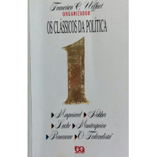 Os Clássicos da Política (WEFFORT, Francisco C.)