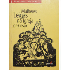 Mulheres Leigas na Igreja de Cristo (ZANLOCHI, Terezinha)