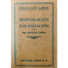 Despoblación y Colonización (AZNAR, Severino)