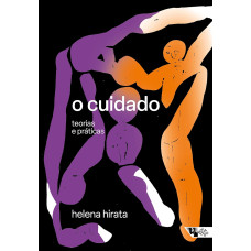 O Cuidado - Teoria e Práticas (HIRATA, Helena)