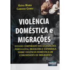Violência Doméstica e Migrações (GOMES, Olivia Maria Cardoso)