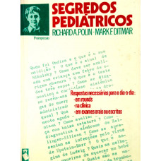 Segredos Pediátricos (F.DITMAR, Richard A. Polin-Mark)
