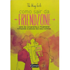 Como Sair da Friendzone (RUSSO, Miranda)