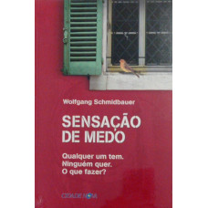Sensação de Medo (SCHMIDBAUER, Wolfgang)