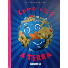 Como Vai a Terra (DUVAL, S.; HUBESCH, N.; INIZAN, S.; LEFORT, B.)