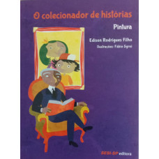 O Colecionador de Histórias (RODRIGUES FILHO, Edilson)