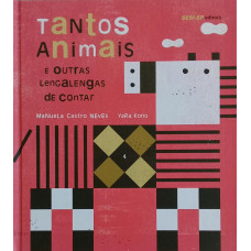 Tantos animais e outras lengalengas de contar (NEVES, Manuela Castro)