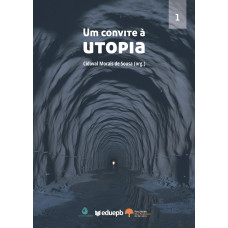 Um convite à utopia, Vol. 1 (SOUSA, Cidoval Morais de)