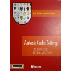 Antonio Carlos Nóbrega - Em Acordes e Textos Armoriais (COSTA, Luís Adriano Mendes)