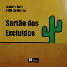 Sertão do Excluídos (LEITE, Leandro; RUFINO, Valtécio)