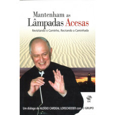 Mantenham as lâmpadas acesas: revisitando o caminho, recriando a caminhada (TURSI, Carlos; FRECKEN, Geraldo)