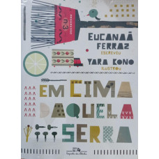 Em cima daquela serra (FERRAZ, Eucanaã)