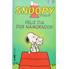 Snoopy - Feliz dia dos Namorados! (SCHULZ, Charles M.)