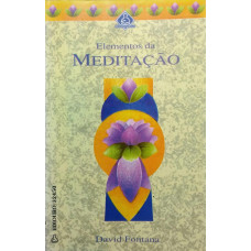 Elementos da Meditação (FONTANA, David)