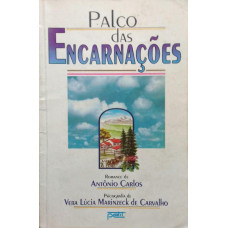 Palco das Encarnações (CARLOS, Antônio; CARVALHO, Vera Lúcia Marinzeck de)