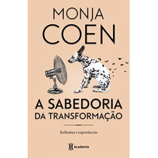 A Sabedoria da Transformação (COEN, Monja)