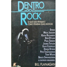 Dentro do Rock (FLANAGAN, Bill)