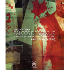 Palcos de Sangue (BISCAIA FILHO, Paulo)
