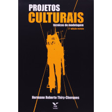 Projetos culturais: técnicas de modelagem (THIRY-CHERQUES, Hermano Roberto)