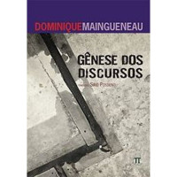 Gênese dos Discursos (MAINGUENEAU, Dominique)